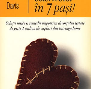 Carte faină – Salvează-ţi căsnicia în 7 paşi!