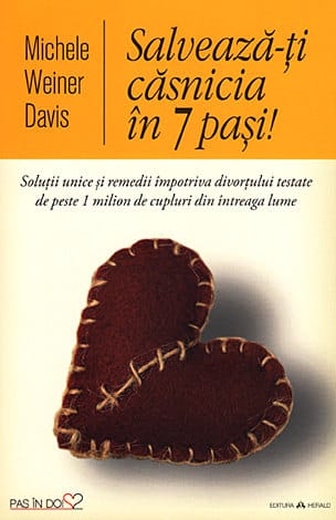 Carte faină – Salvează-ţi căsnicia în 7 paşi!