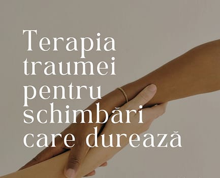 Terapia EMDR: pentru schimbări care durează